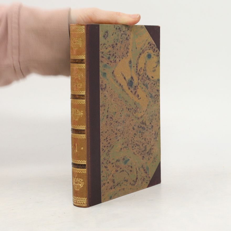 Gotthold Ephraim Lessing Gesammelte Werke I