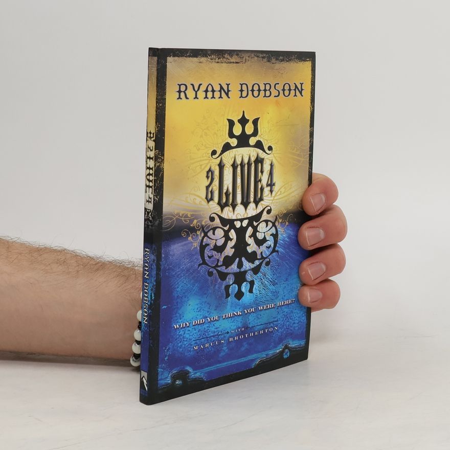 Ryan Dobson Why Did You Think You Were Here?