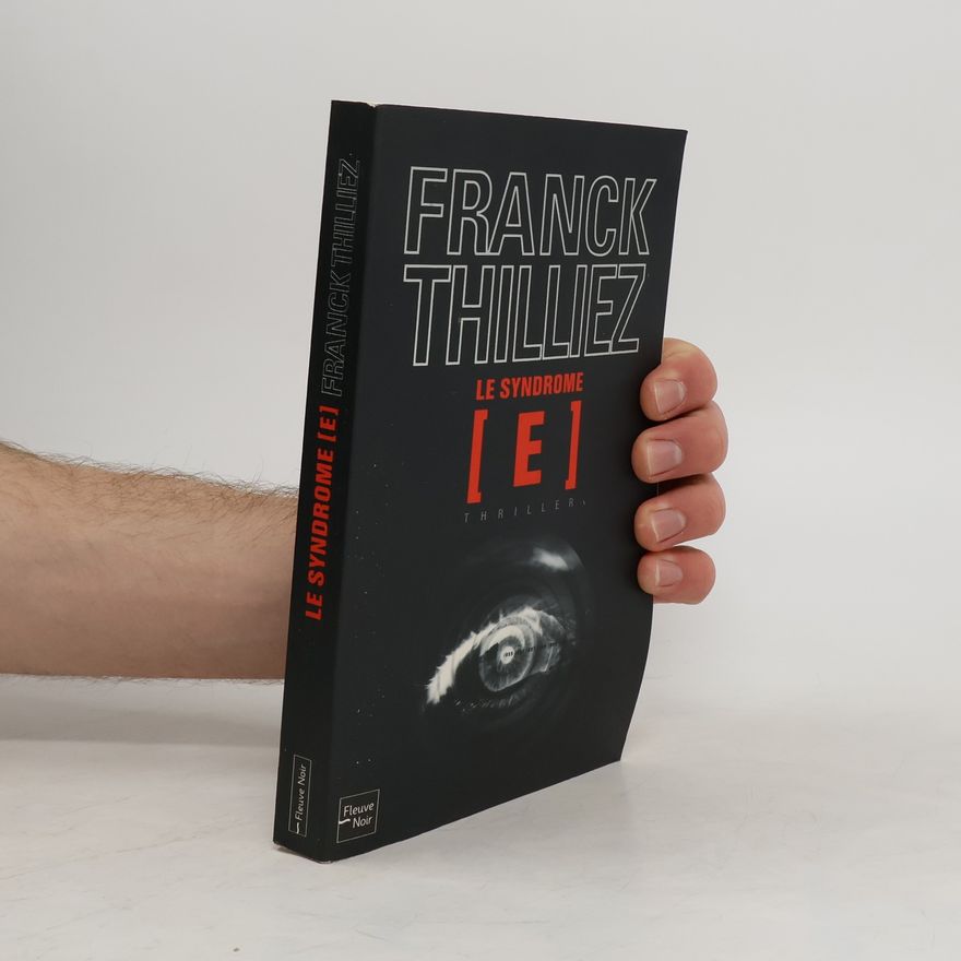 Franck Thilliez Le syndrome E