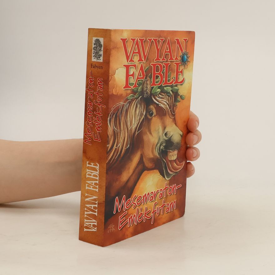 Vavyan Fable Mesemaraton - Emlékfutam