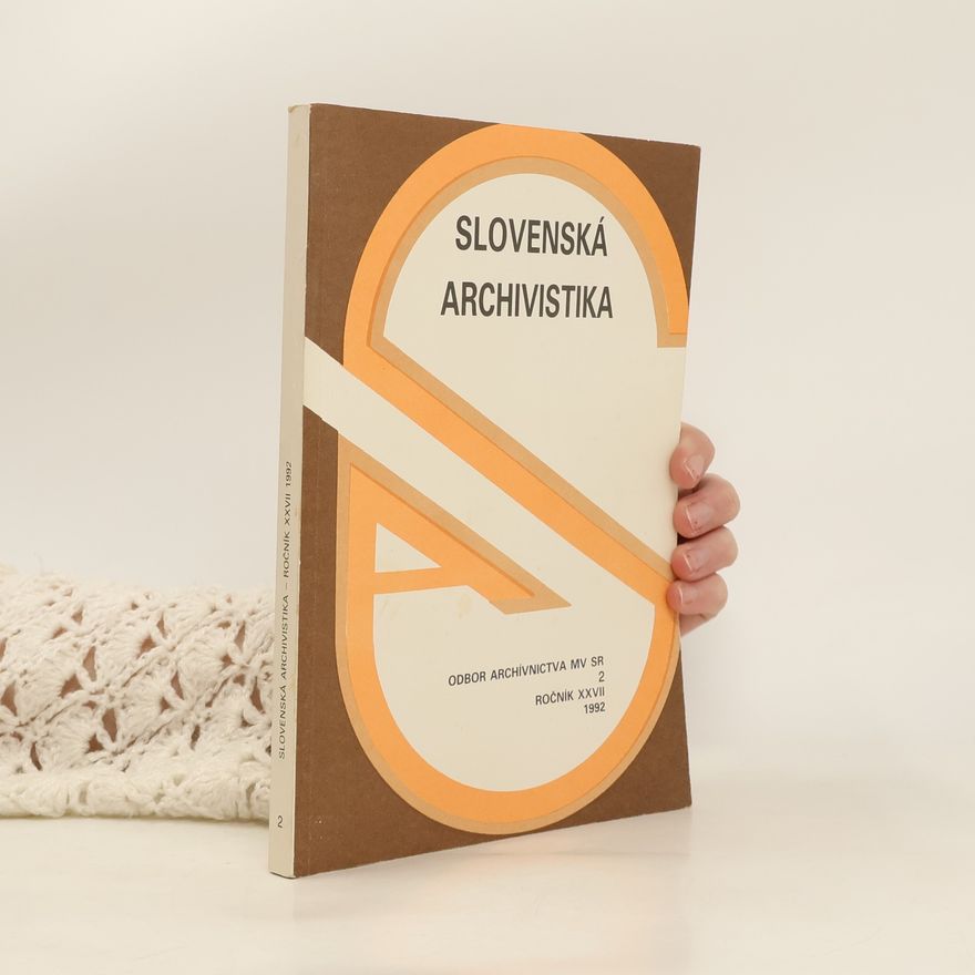 Collectif d'auteurs Slovenská archivistika 2/1992