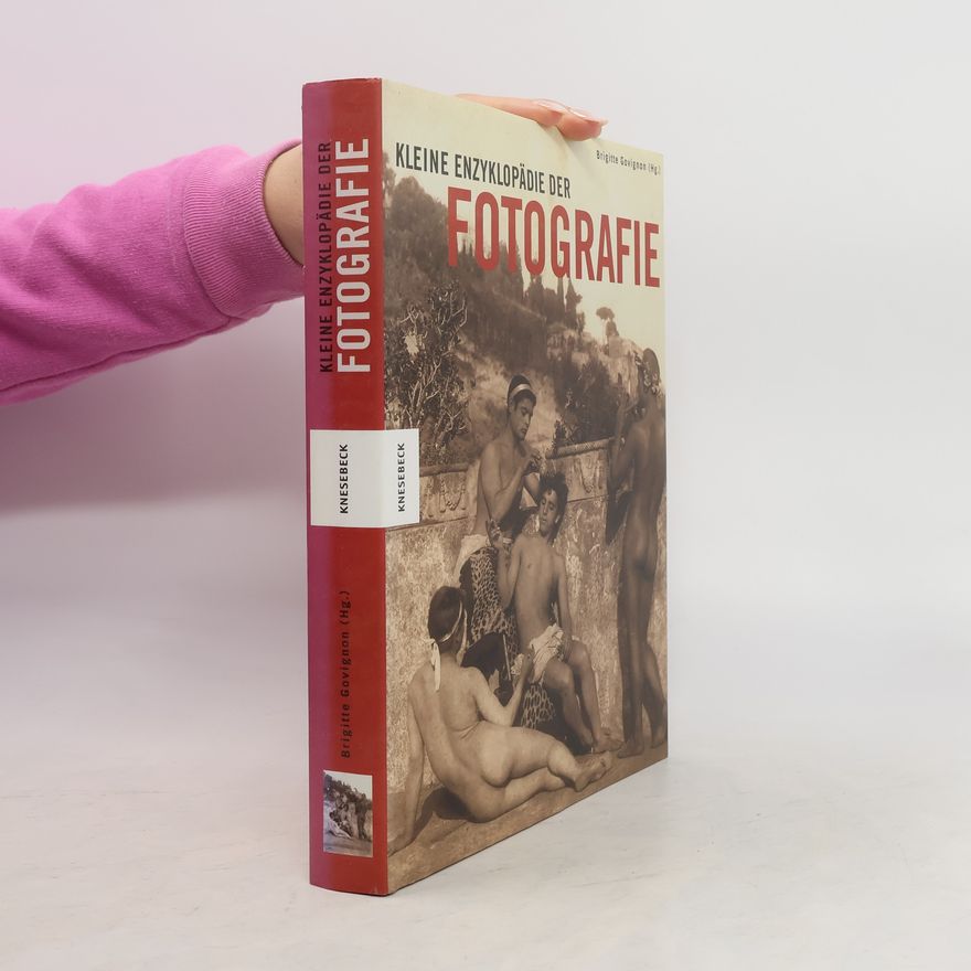 Brigitte Govignon Kleine Enzyklopädie der Fotografie