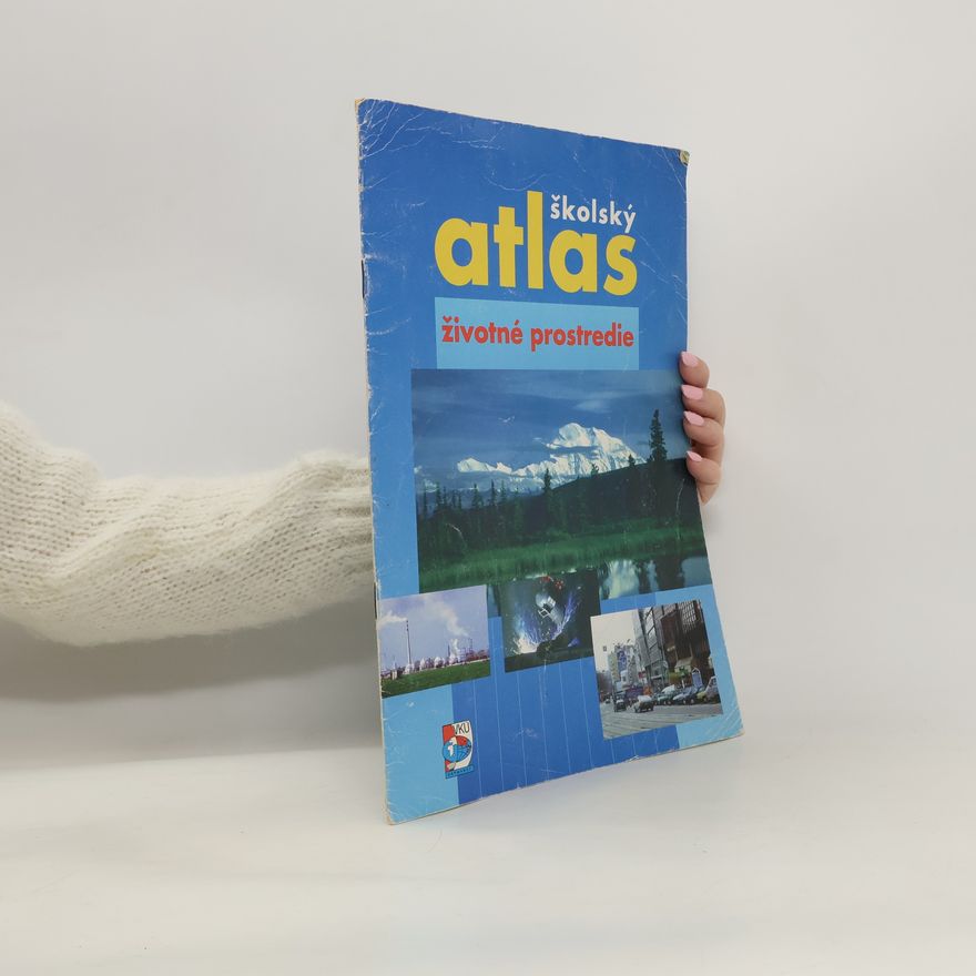 Autorenkollektiv Školský atlas. Životné prostredie