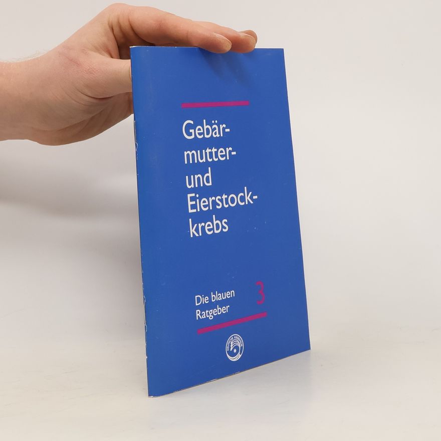 Autorenkollektiv Gebärmutter und Eierstockkrebs