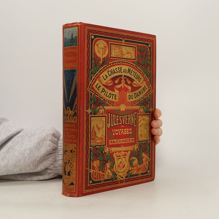 Jules Verne La chasse au météore. Le pilote du Danube