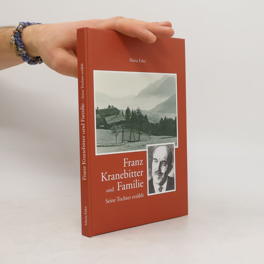 Maria Erler Franz Kranebitter und Familie