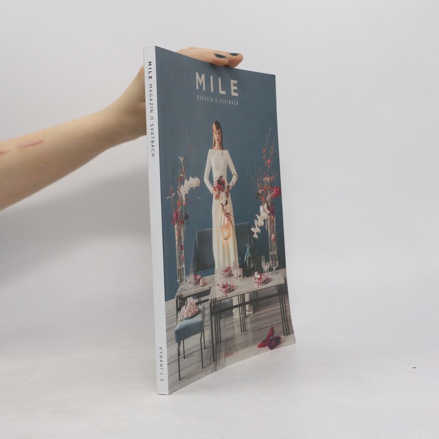 Kolektiv autorů MILE 3. vydání. Magazín o svatbách