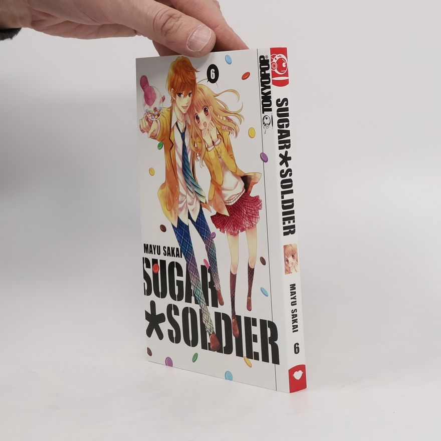 Mayu Sakai Sugar Soldier. Bd.6