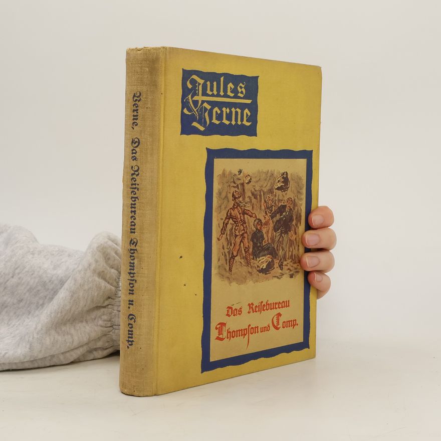 Jules Verne Das Reisebureau Thompson und Comp