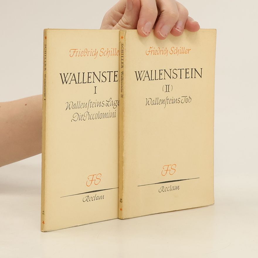 Friedrich Schiller Wallenstein I-II