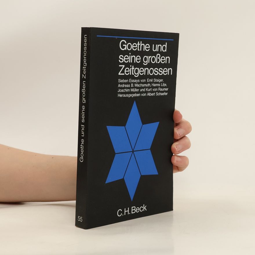 Albert Schaefer Goethe und seine großen Zeitgenossen