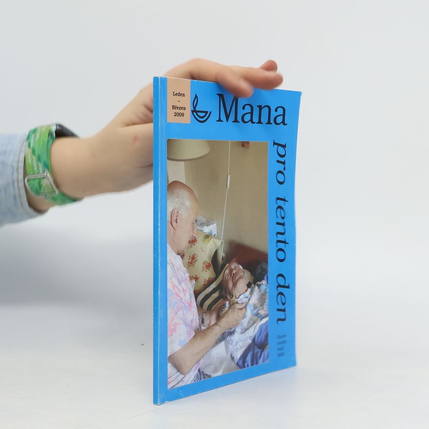 Kolektiv autorů Mana pro tento den. Leden-Březen 2009