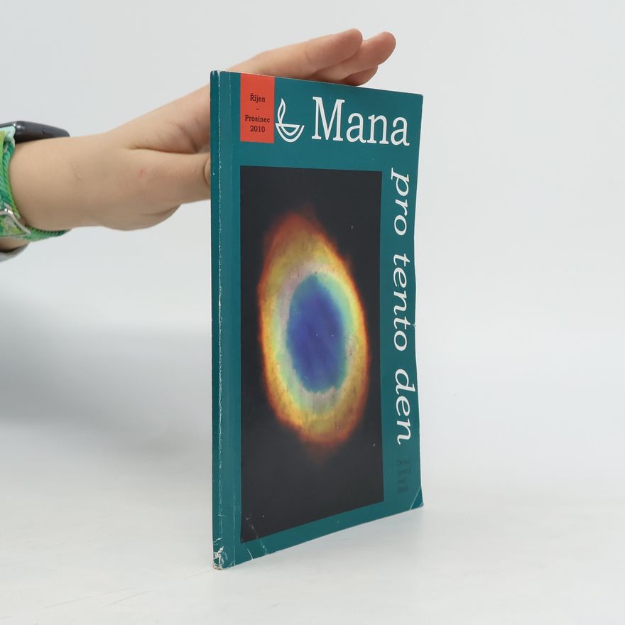 Kolektiv autorů Mana pro tento den. Říjen - prosinec 2010