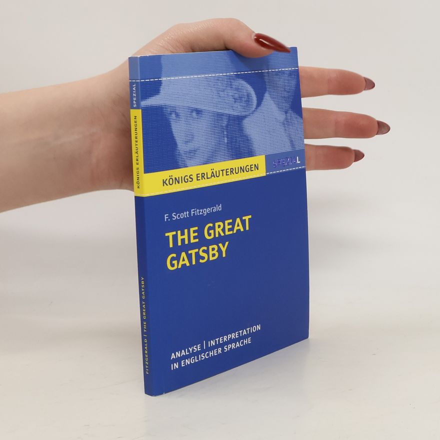 Patrick Charles Textanalyse und Interpretation zu F. Scott Fitzgerald, The great Gatsby