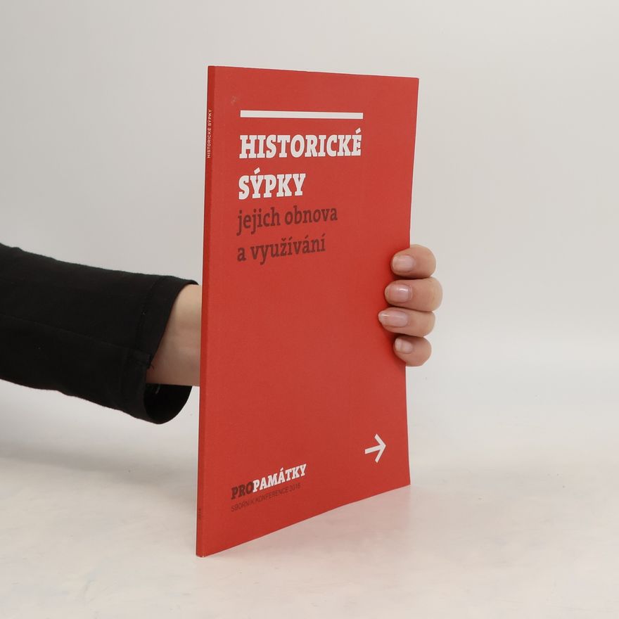 Auteurscollectief Historické sýpky. Jejich obnova a využívání