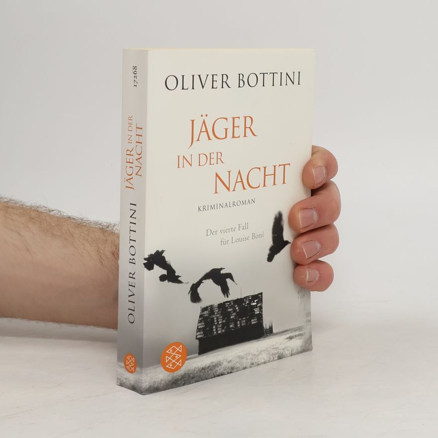 Oliver Bottini Jäger in der Nacht