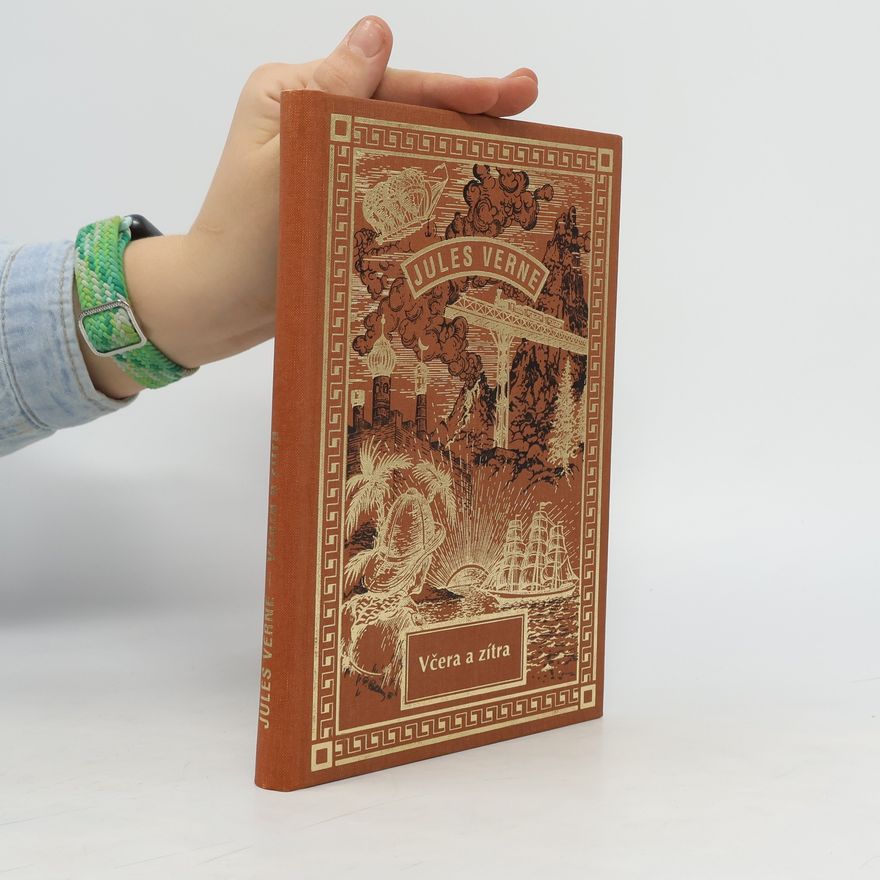 Jules Verne Včera a zítra