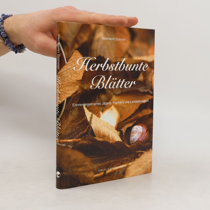 Hermann Spinner Herbstbunte Blätter