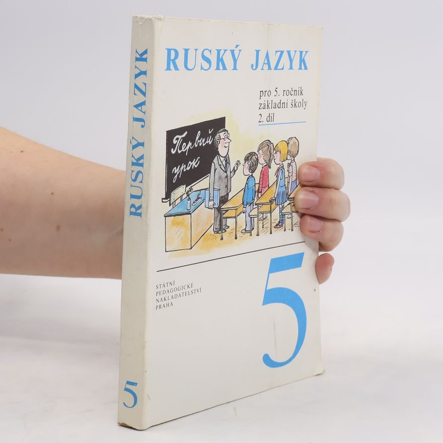 Autorenkollektiv Ruský jazyk. Pro 5. ročník základní školy. 2.díl