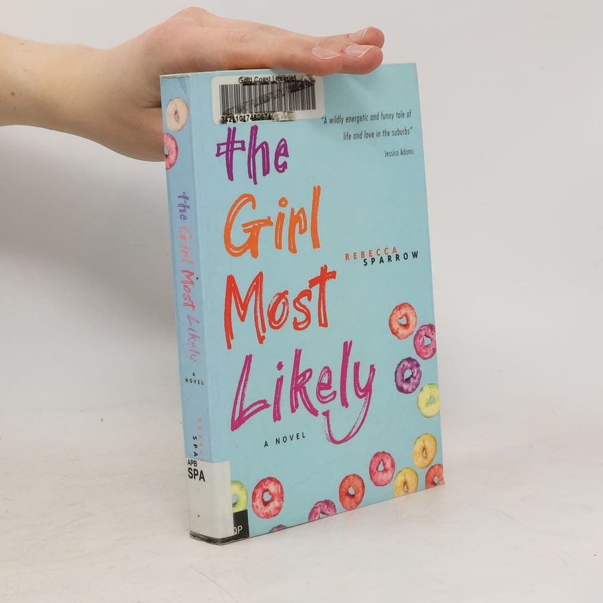 Rebecca Sparrow The Girl Most Likely