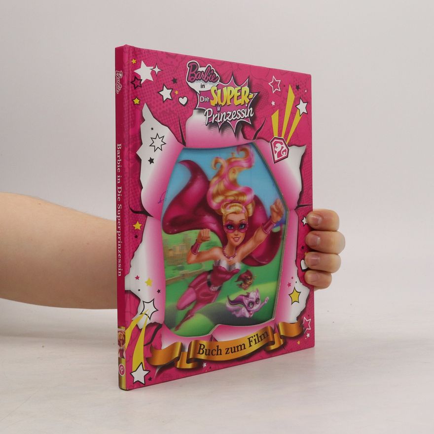 Autorenkollektiv Barbie in Die Super-Prinzessin