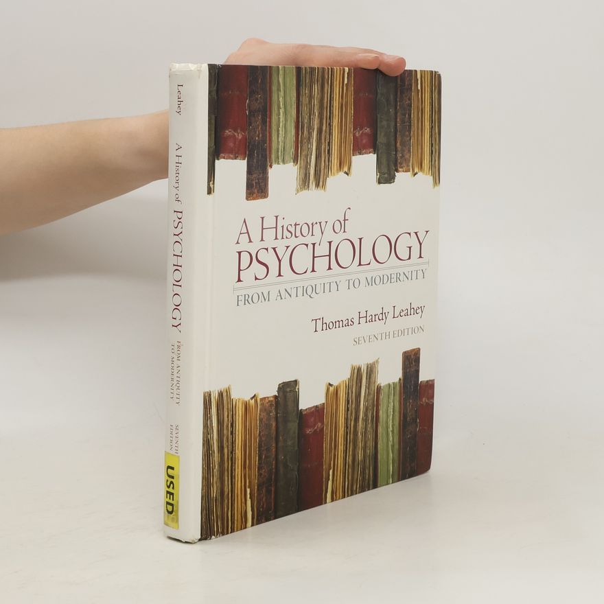 Thomas Hardy Leahey A History of Psychology