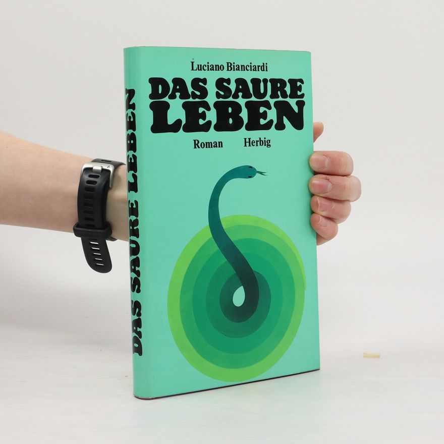 Luciano Bianciardi Das saure Leben