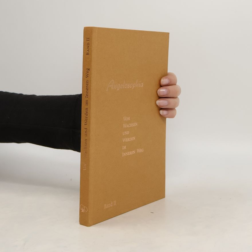 Various authors Angelosophia: Vom Wachsen und Werden im inneren Weg II.