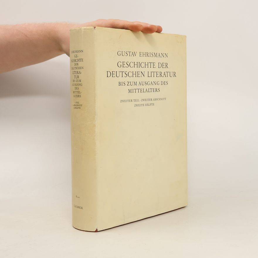 Gustav Ehrismann Geschichte der Deutschen literatur I