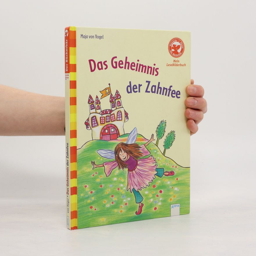 Maja von Vogel Das Geheimnis der Zahnfee