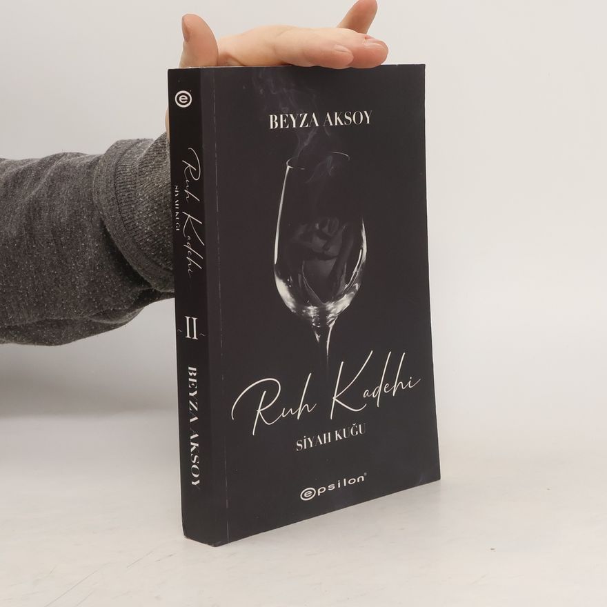 Beyza Aksoy Siyah Kugu 2 - Ruh Kadehi