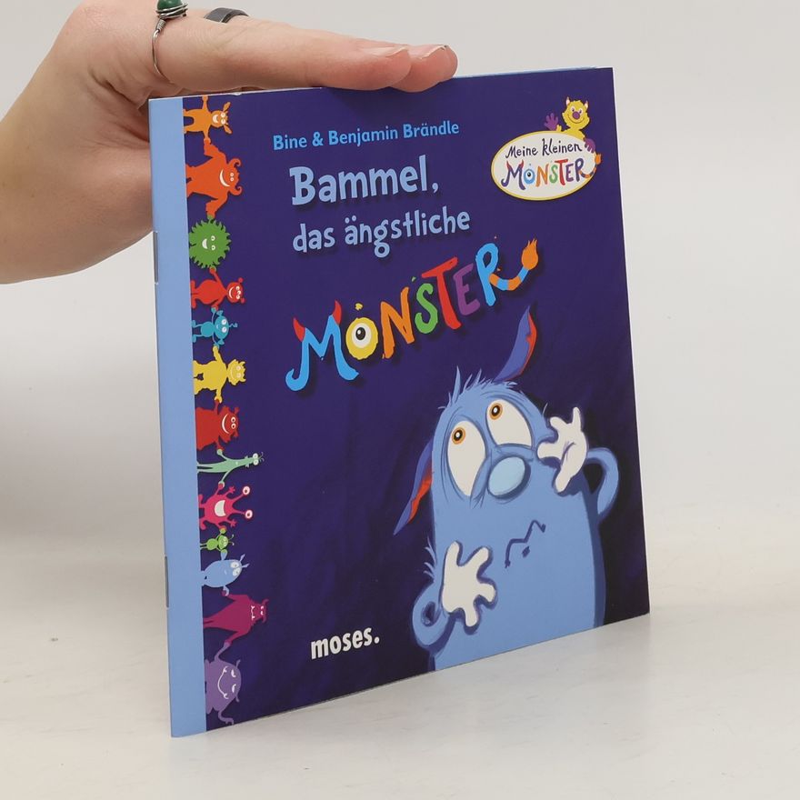 Bine Brändle Bammel, das ängstliche Monster