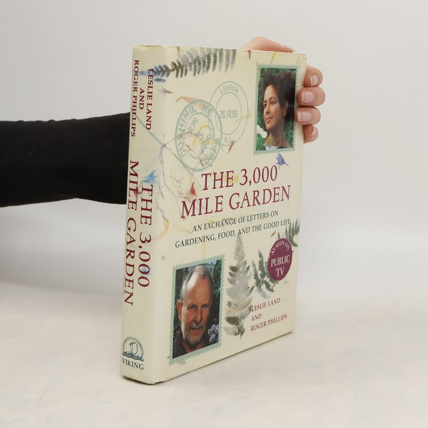 Various authors The 3000 Mile Garden