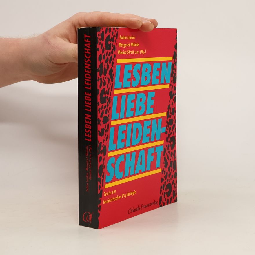 JoAnn Loulan Lesben, Liebe, Leidenschaft