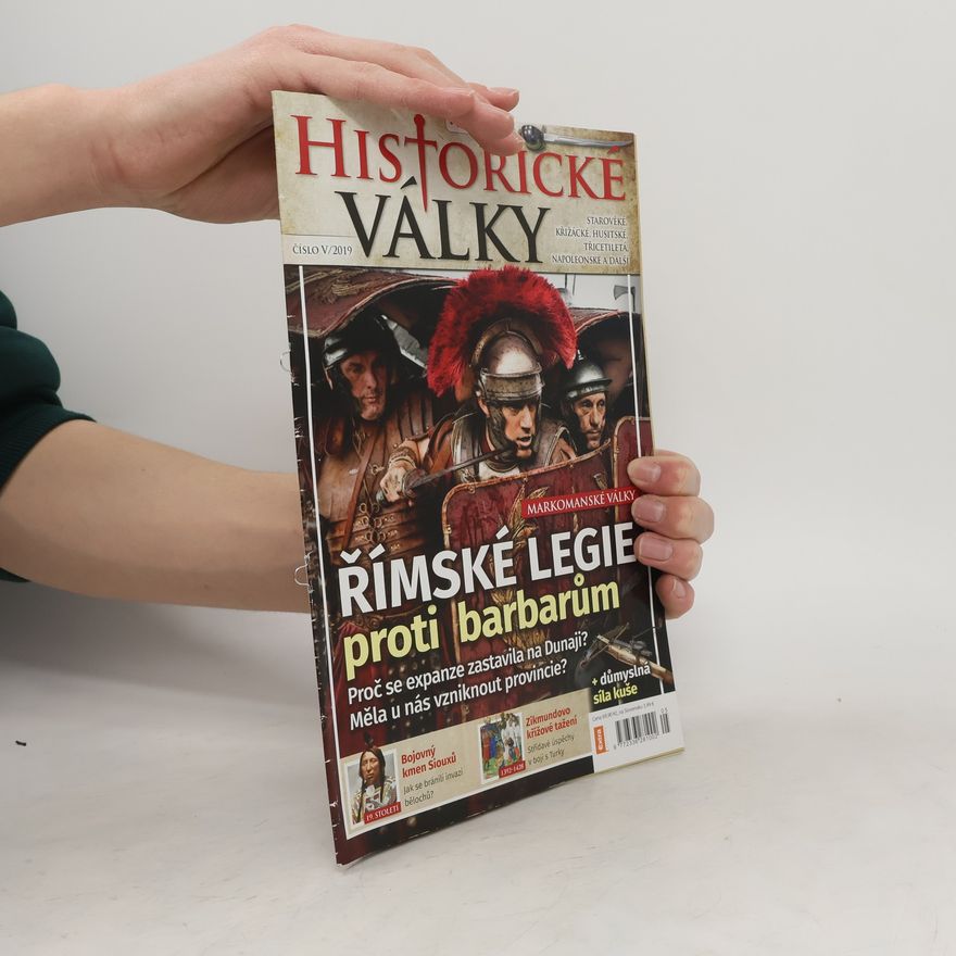 Kolektiv autorů Historické války. Římské legie proti barbarům. 5/2019