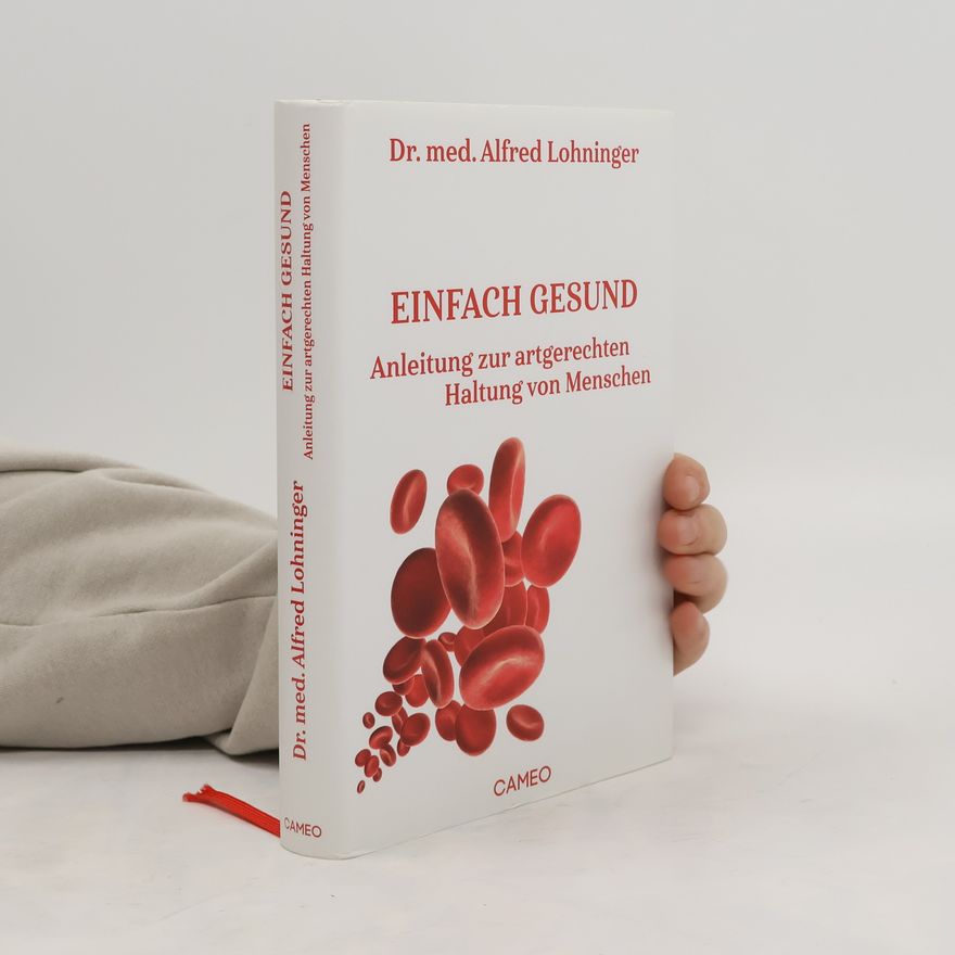 Alfred Lohninger Einfach gesund