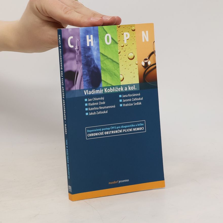 Autores varios CHOPN - Doporučený postup ČPFS pro diagnostiku a léčbu chronické obstrukční plicní nemoci