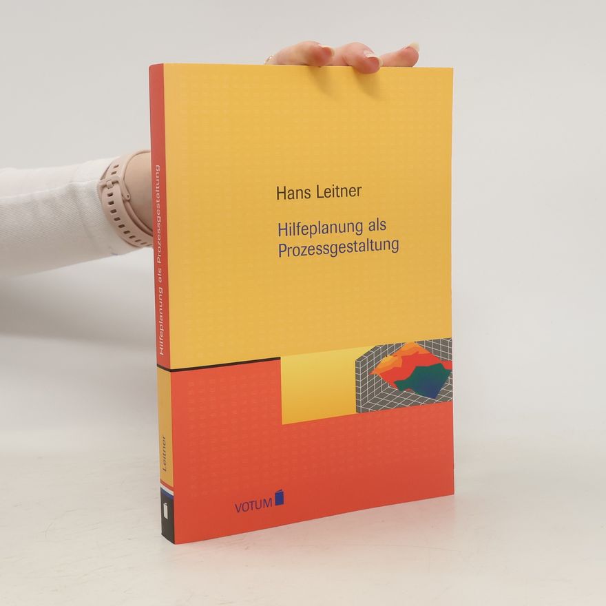 Hans Leitner Hilfeplanung als Prozessgestaltung
