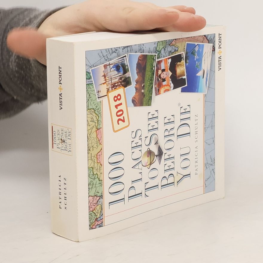 Various authors 1000 Places to See Before You Die