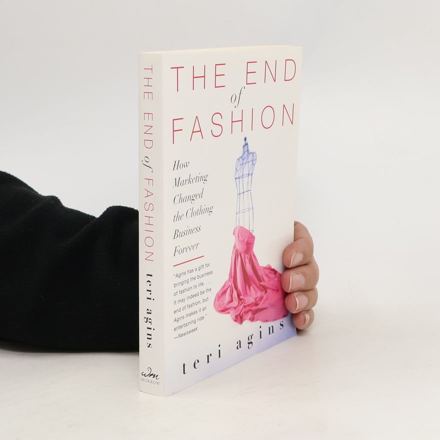Teri Agins The End of Fashion