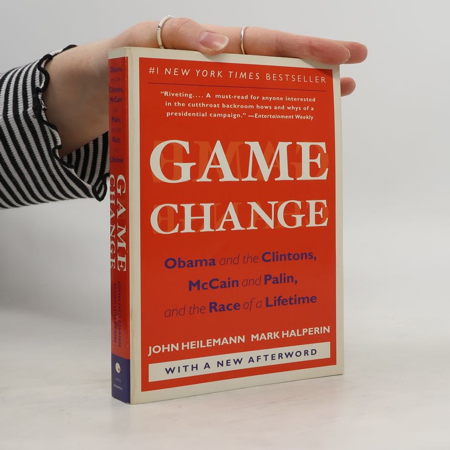 John Heilemann Game Change