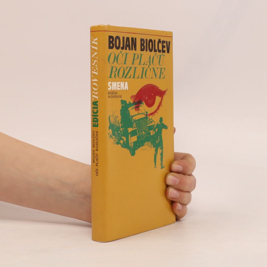 Bojan Biolčev Oči plačú rozlične