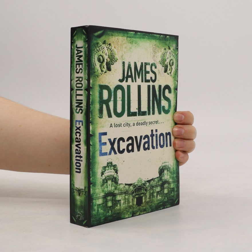 James Rollins Excavation
