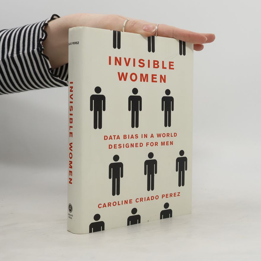 Caroline Criado-Perez Invisible women