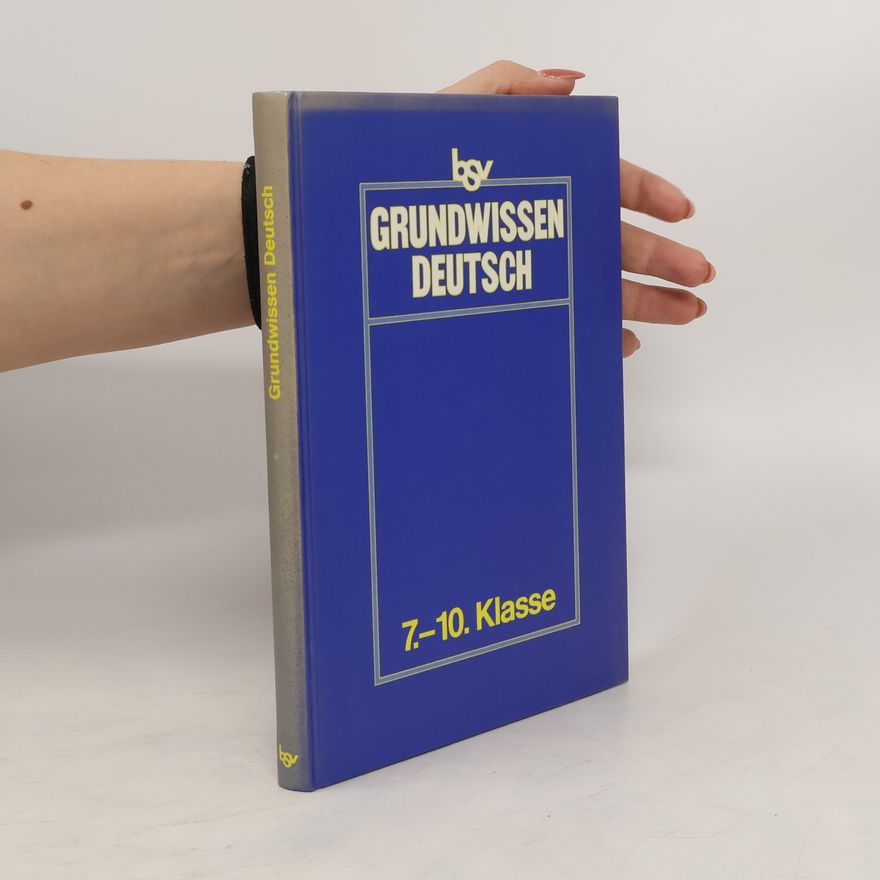 Autorenkollektiv Grundwissen Deutsch 7.-10. Klasse