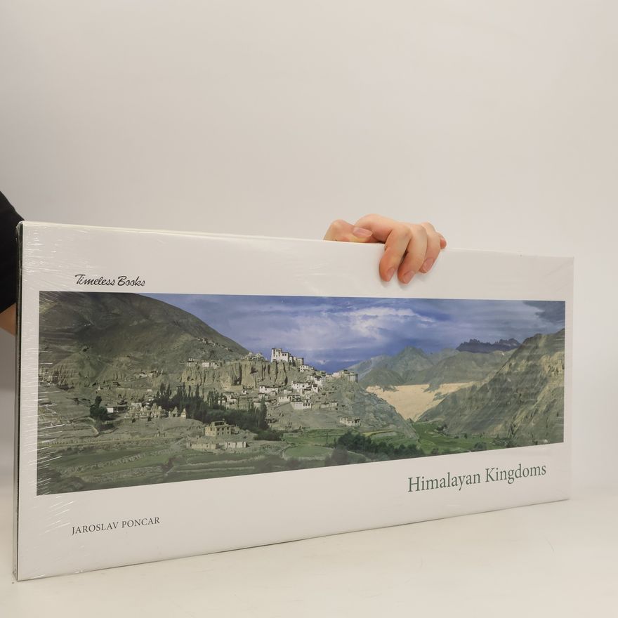 Jaroslav Poncar Himalayan Kingdoms