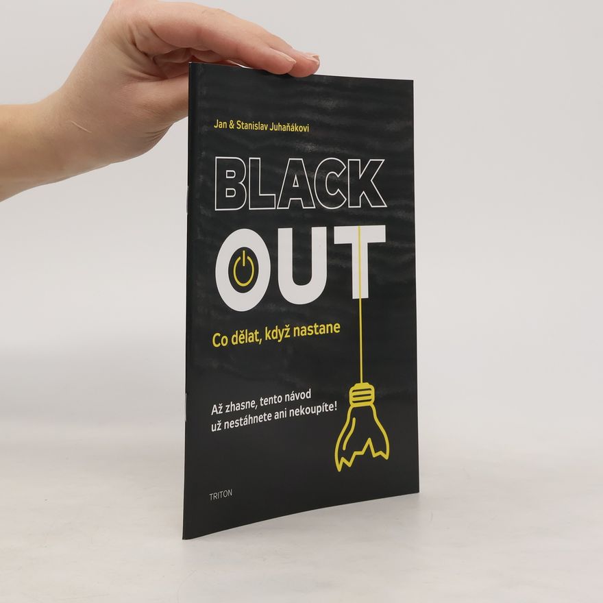 Stanislav J. Juhaňák Blackout: Co dělat, když nastane