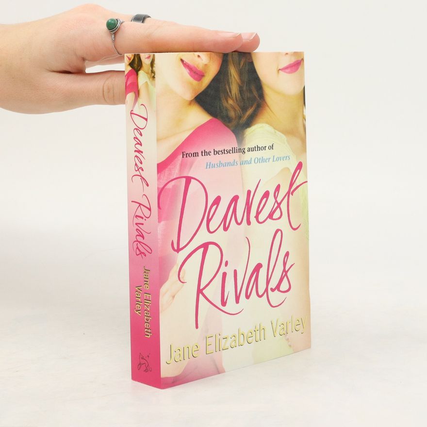 Jane Elizabeth Varley Dearest rivals