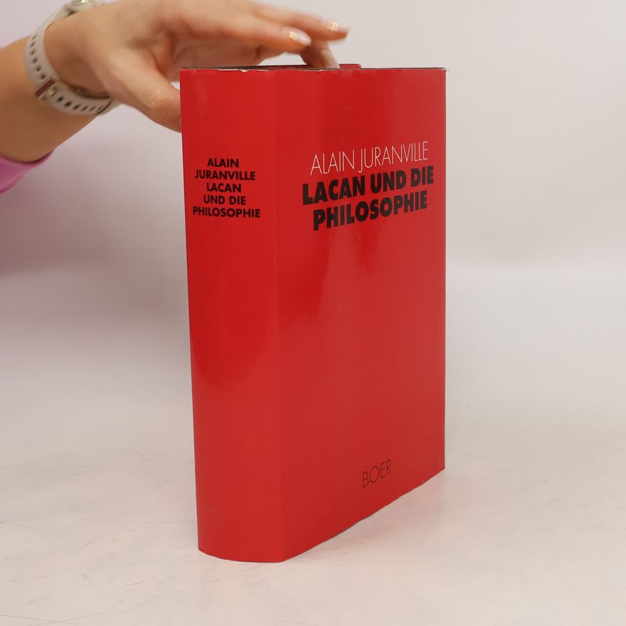 Alain Juranville Lacan und die Philosophie