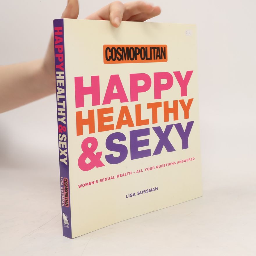 Lisa Sussman Happy, Healthy & Sexy